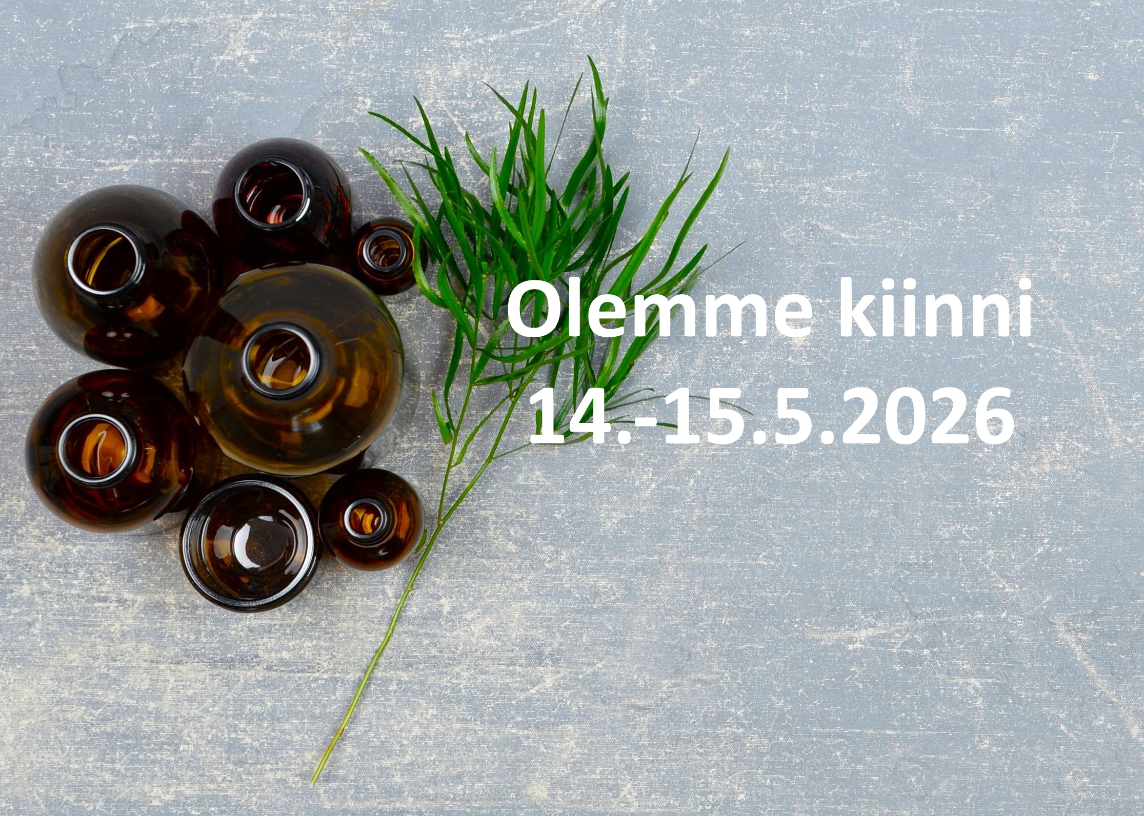 Olemme kiinni 14.-15.5.2026